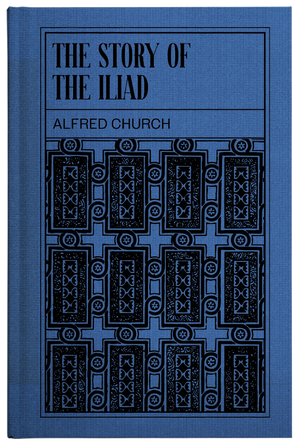 The Story of the Iliad