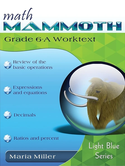 Math Mammoth Grade 6-A Worktext