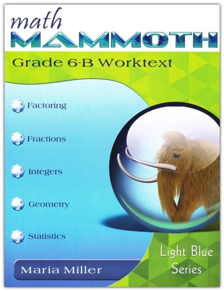 Math Mammoth Grade 6-B Worktext